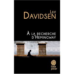A LA RECHERCHE D'HEMINGWAY Auteur(s): DAVIDSEN Leif