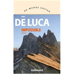 IMPOSSIBLE Auteur(s): DE LUCA Erri