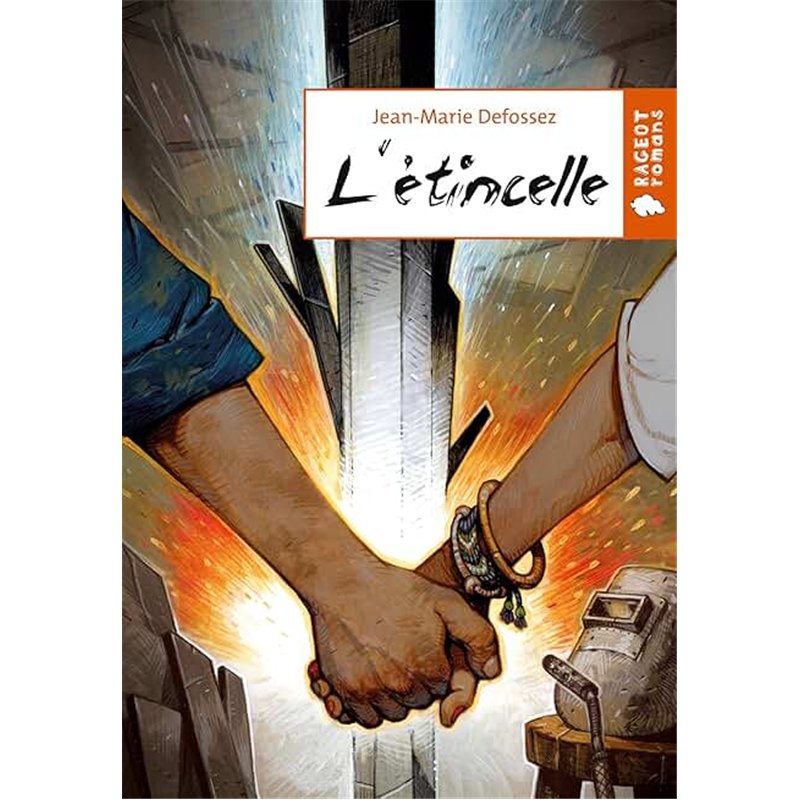 ETINCELLE L Auteur(s): DEFOSSEZ Jean-Marie