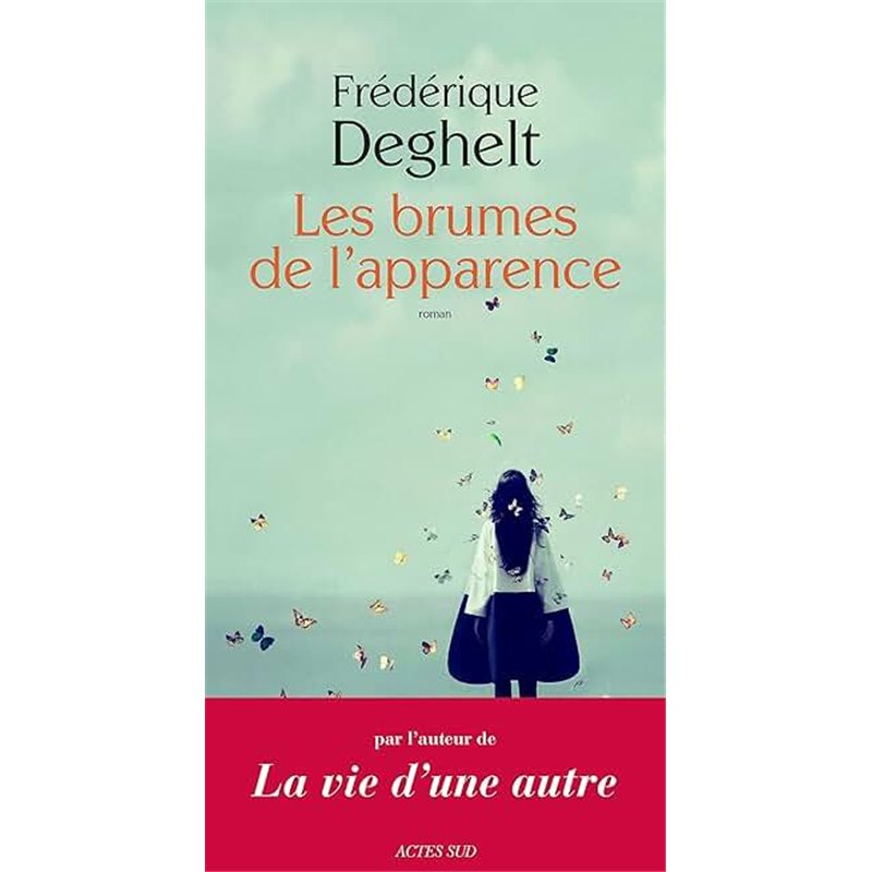 BRUMES DE L'APPARENCE LES Auteur(s): DEGHELT Frederique