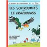 SCHTROUMPFS ET LE CRACOUCASS LES (T 5) T.5 Auteur(s): DELPORTE