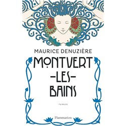 MONTVERT-LES-BAINS Auteur(s): DENUZIERE Maurice