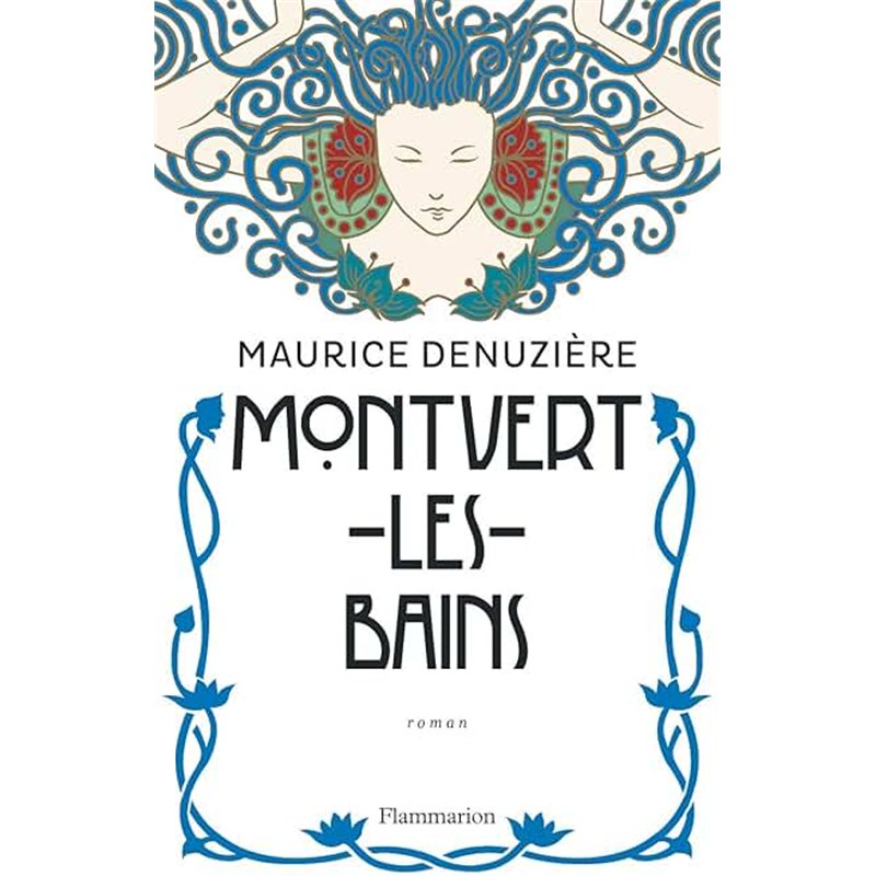 MONTVERT-LES-BAINS Auteur(s): DENUZIERE Maurice