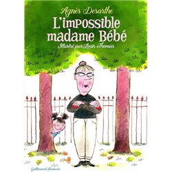 IMPOSSIBLE MADAME BEBE L Auteur(s): DESARTHE Agnes