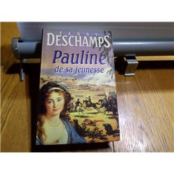 PAULINE DE SA JEUNESSE Auteur(s): DESCHAMPS Fanny