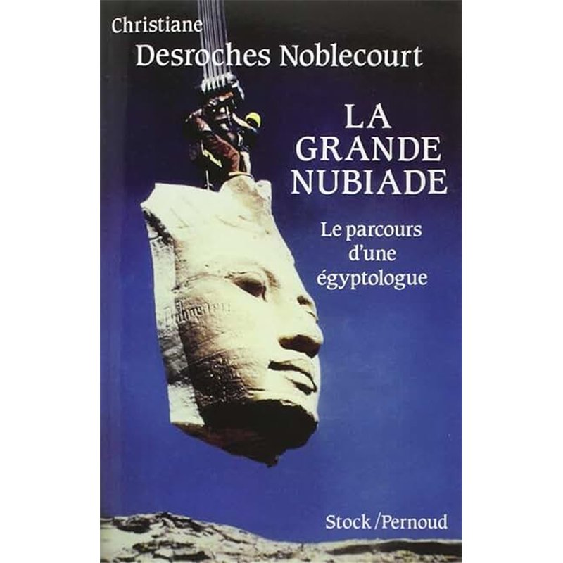 GRANDE NUBIADE LA Auteur(s): DESROCHES NOBLECOURT Christiane