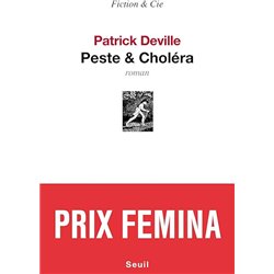 PESTE & CHOLERA Auteur(s): DEVILLE Patrick