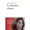 DERNIERE SEANCE LA Auteur(s): DJAVANN Chahdortt