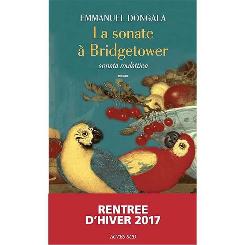 SONATE A BRIDGETOWER LA Auteur(s): DONGALA Emmanuel