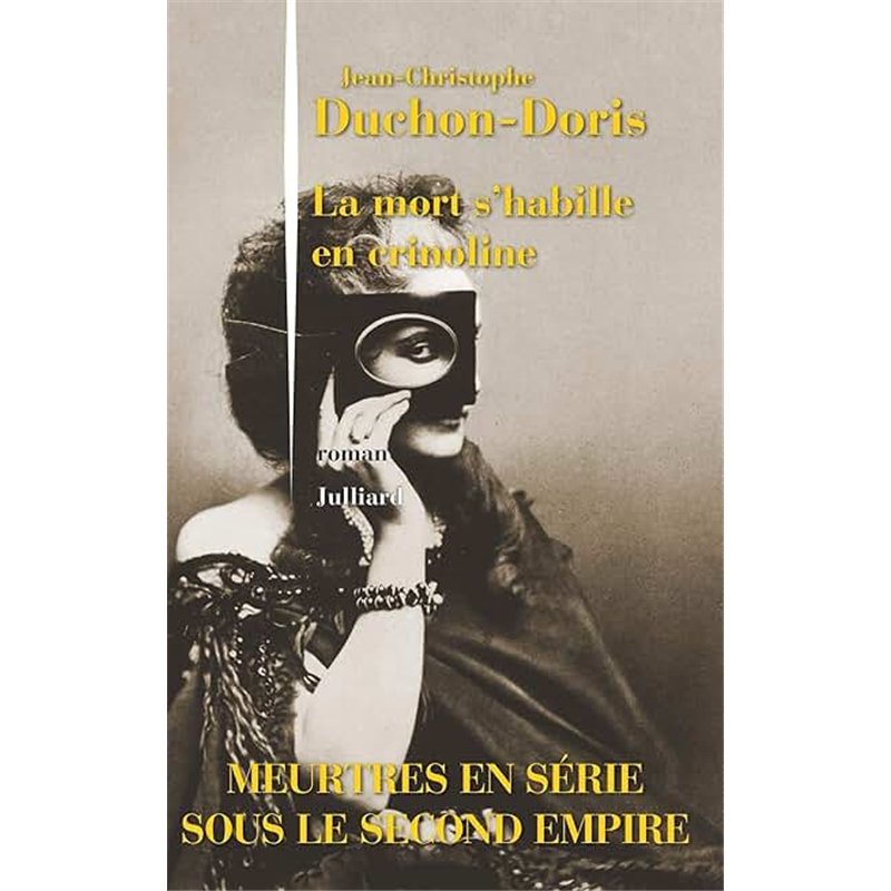 MORT S'HABILLE EN CRINOLINE LA Auteur(s): DUCHON-DORIS Jean-Christophe