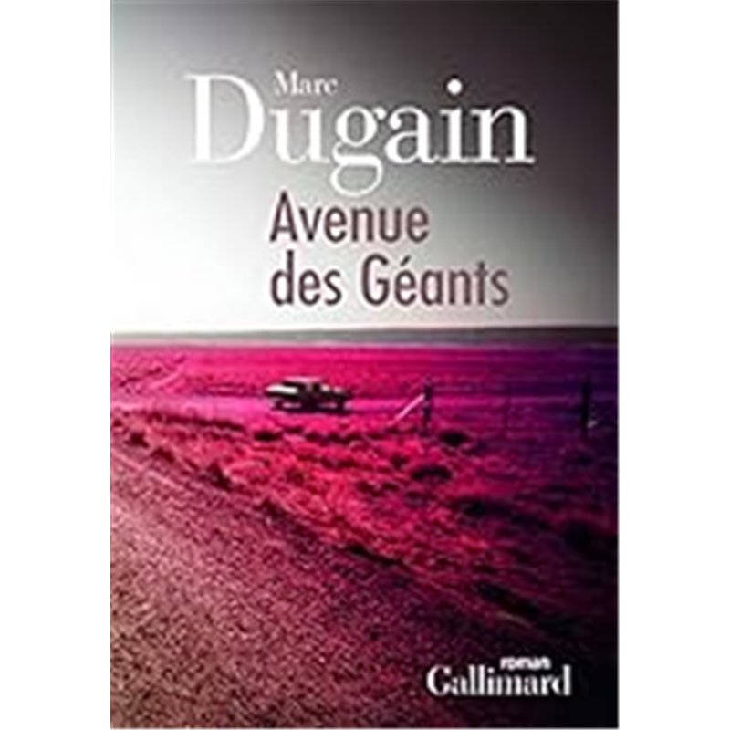 AVENUE DES GEANTS Auteur(s): DUGAIN Marc