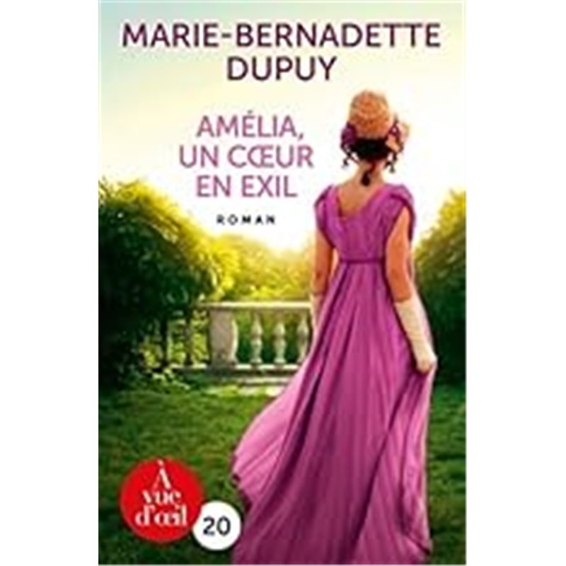 AMELIA UN COUR EN EXIL Auteur(s): DUPUY Marie-Bernadette