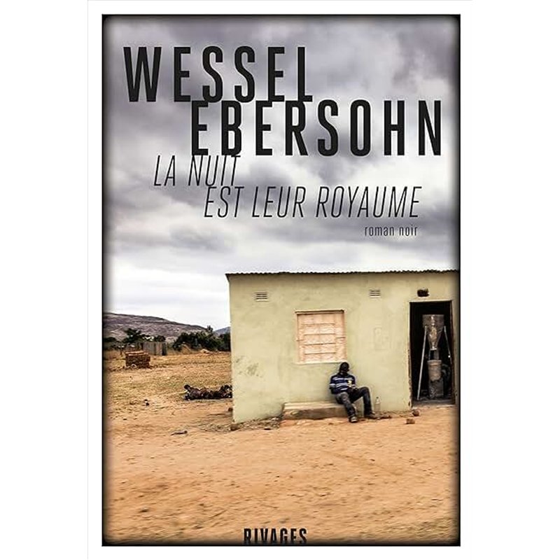 NUIT EST LEUR ROYAUME LA Auteur(s): EBERSOHN Wessel