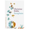 PARAPLUIES Auteur(s): EDDIE Christine