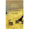 CHAMBRE VOISINE LA Auteur(s): EMMANUEL Francois