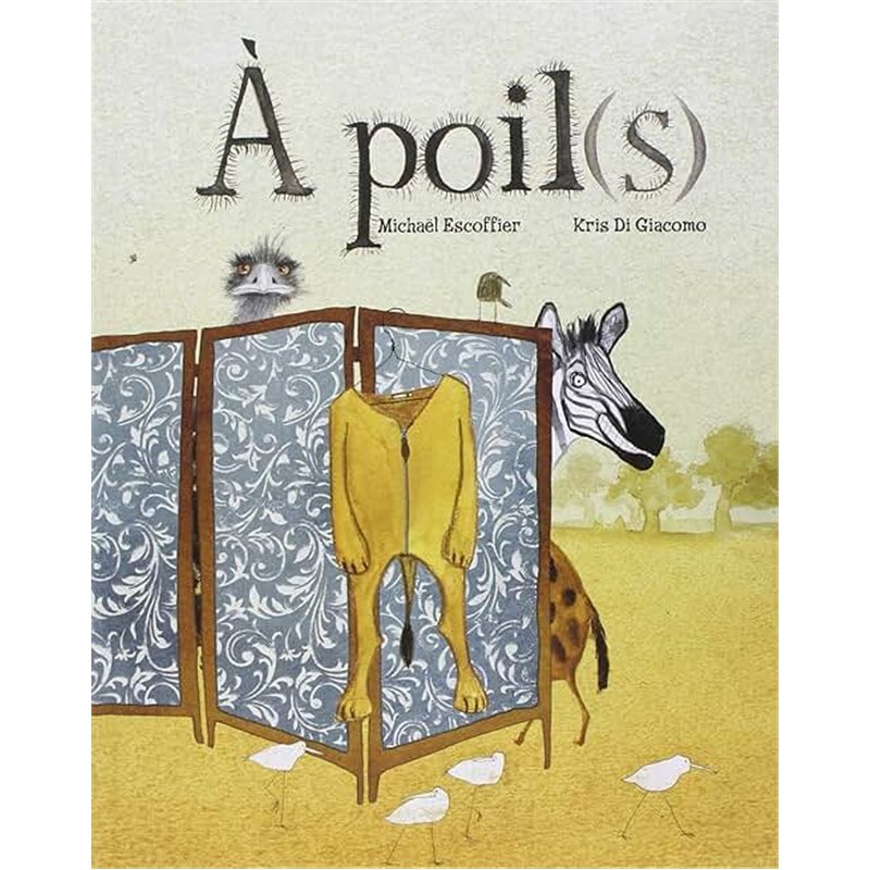 A POILS Auteur(s): ESCOFFIER Michael