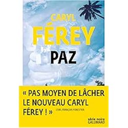 PAZ Auteur(s): FEREY Caryl
