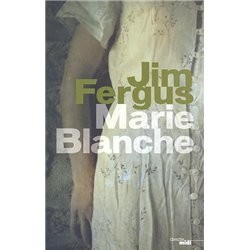 MARIE BLANCHE Auteur(s): FERGUS Jim