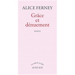 GRACE ET DENUEMENT Auteur(s): FERNEY Alice