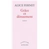GRACE ET DENUEMENT Auteur(s): FERNEY Alice
