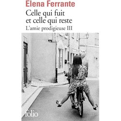 CELLE QUI FUIT ET CELLE QUI RESTE T.3 Auteur(s): FERRANTE Elena