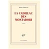 CADILLAC DES MONTADORI LA Auteur(s): FERRANTI Marie