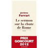 SERMON SUR LA CHUTE DE ROME LE Auteur(s): FERRARI Jerome