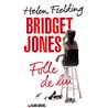 BRIDGET JONES FOLLE DE LUI Auteur(s): FIELDING Helen