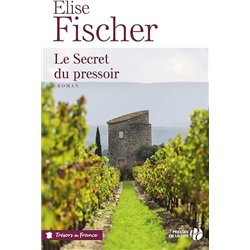 SECRET DU PRESSOIR DU Auteur(s): FISCHER Elise