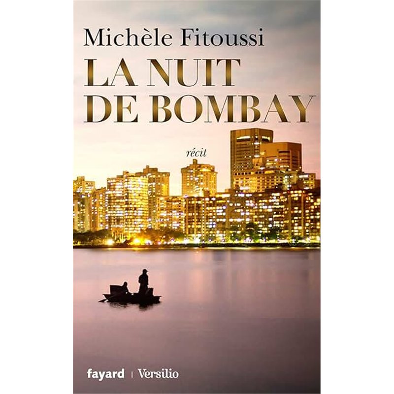 NUIT DE BOMBAY LA Auteur(s): FITOUSSI Michele