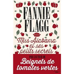 MISS ALABAMA ET SES PETITS SECRETS Auteur(s): FLAGG Fannie