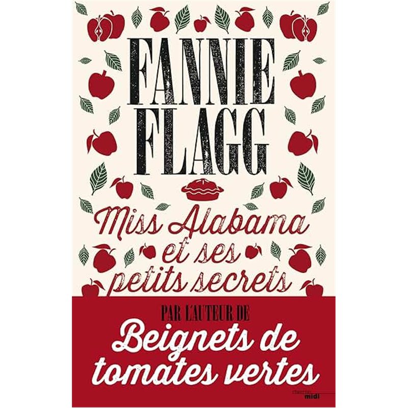 MISS ALABAMA ET SES PETITS SECRETS Auteur(s): FLAGG Fannie