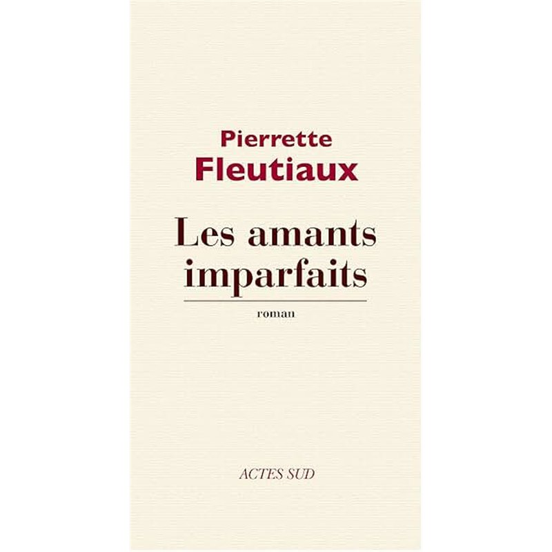 AMANTS IMPARFAITS LES Auteur(s): FLEUTIAUX Pierrette