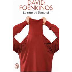 TETE DE L'EMPLOI LA Auteur(s): FOENKINOS David