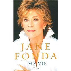 MA VIE Auteur(s): FONDA Jane