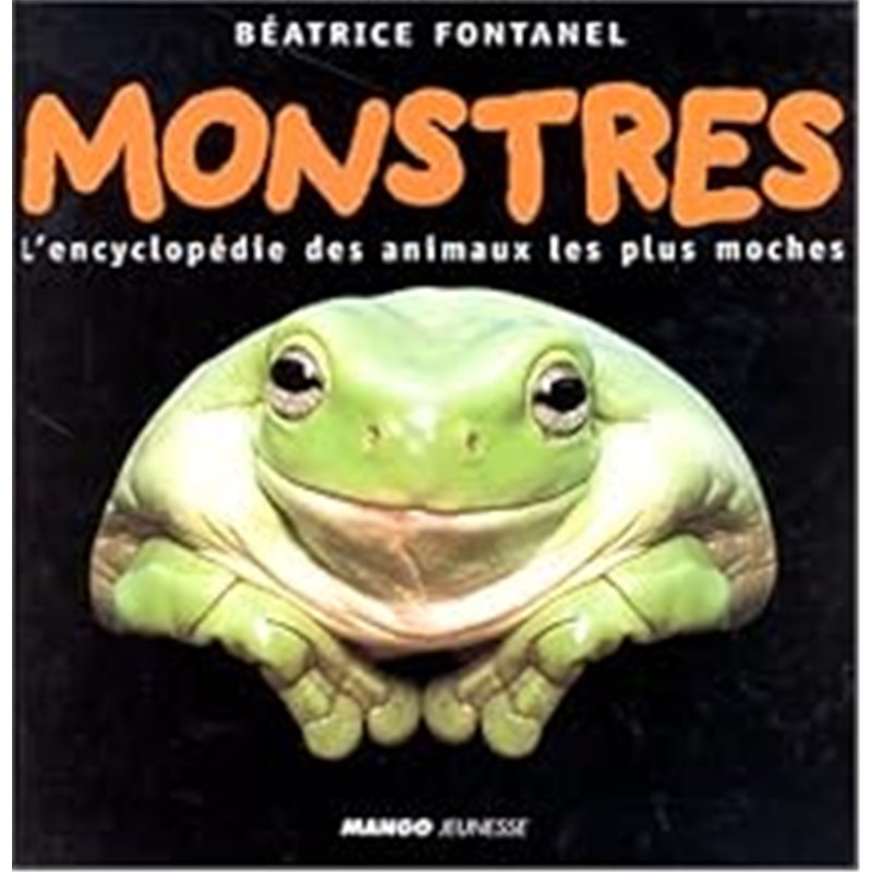 MONSTRES Auteur(s): FONTANEL Beatrice