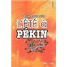 ETE A PEKIN L' Auteur(s): FONTENAILLE Elise