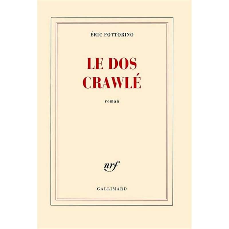 DOS CRAUWLE LE Auteur(s): FOTTORINO Eric